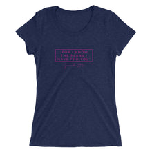 Load image into Gallery viewer, For I Know The Plans - Ladies' short sleeve t-shirt (Pink)