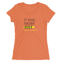 Load image into Gallery viewer, It Was Never Just About Business - Ladies' short sleeve t-shirt (Black)