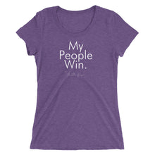 Load image into Gallery viewer, My People Win - Ladies' short sleeve t-shirt (White)