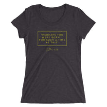 Load image into Gallery viewer, Perhaps You Were Born For Such A Time As This - Ladies' short sleeve t-shirt (Yellow)