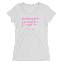 Load image into Gallery viewer, I Have Placed Before You An Open Door - Ladies' short sleeve t-shirt (Pink)
