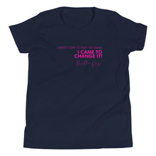 Load image into Gallery viewer, I Didn't Come Here To Play The Game - Youth Short Sleeve T-Shirt (Pink)