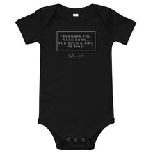 Load image into Gallery viewer, Perhaps You Were Born For Such A Time As This - Baby short sleeve one piece (white)
