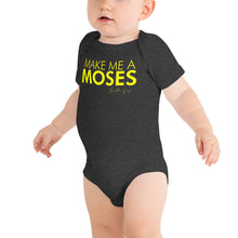 Load image into Gallery viewer, Make Me A Moses - Baby short sleeve one piece
