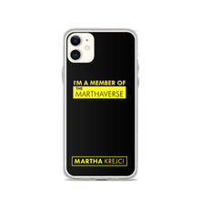Load image into Gallery viewer, I&#39;m A Member Of The Marthaverse - iPhone Case

