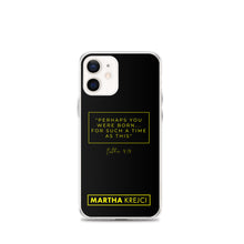 Load image into Gallery viewer, Perhaps You Were Born For Such A Time As This - iPhone Case
