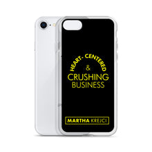 Load image into Gallery viewer, Heart Centered &amp; Crushing Business - iPhone Case
