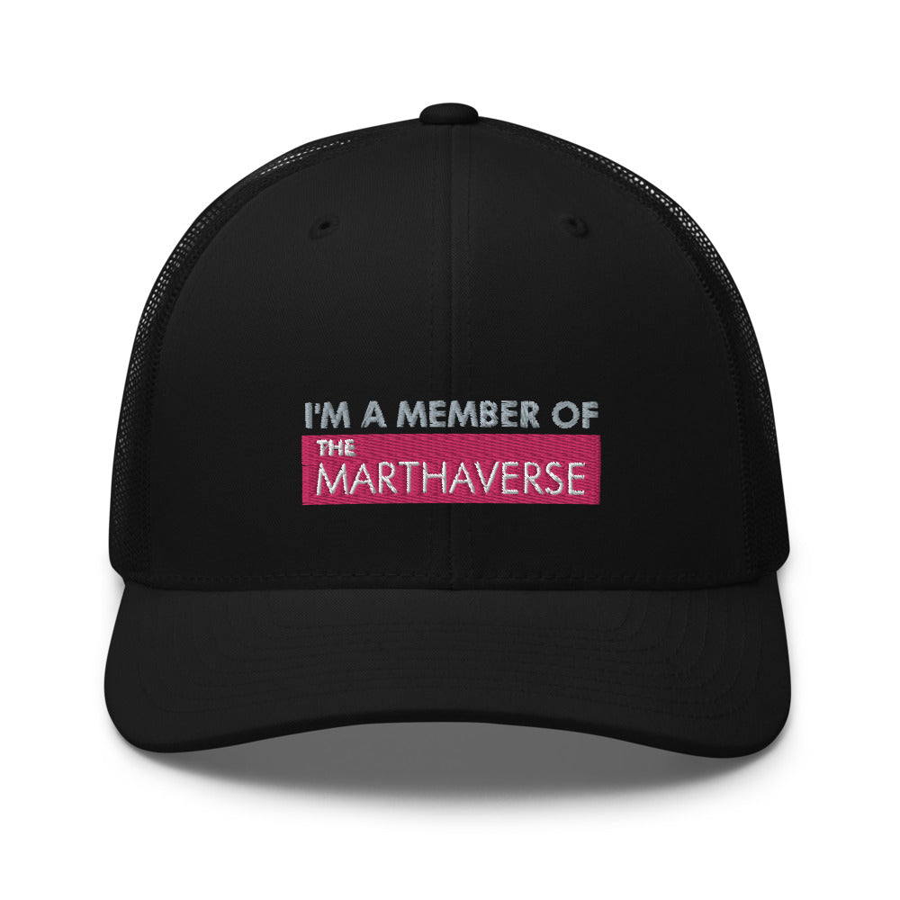 I'm A Member Of The Marthaverse - Trucker Cap (Pink)