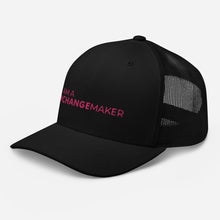 Load image into Gallery viewer, #ChangeMaker - Trucker Cap (Pink)
