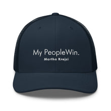 Load image into Gallery viewer, My People Win - Trucker Cap (White)
