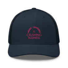 Load image into Gallery viewer, Heart Centered &amp; Crushing Business - Trucker Cap (Pink)
