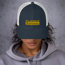 Load image into Gallery viewer, I&#39;m A Member Of The Marthaverse - Trucker Cap (Yellow)
