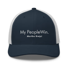 Load image into Gallery viewer, My People Win - Trucker Cap (White)
