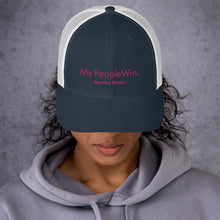 Load image into Gallery viewer, My People Win - Trucker Cap (Pink)
