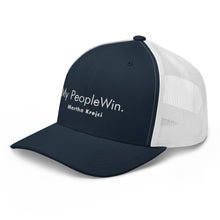 Load image into Gallery viewer, My People Win - Trucker Cap (White)
