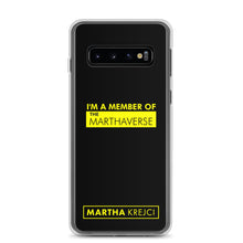 Load image into Gallery viewer, I&#39;m A Member of The Marthaverse - Samsung Case
