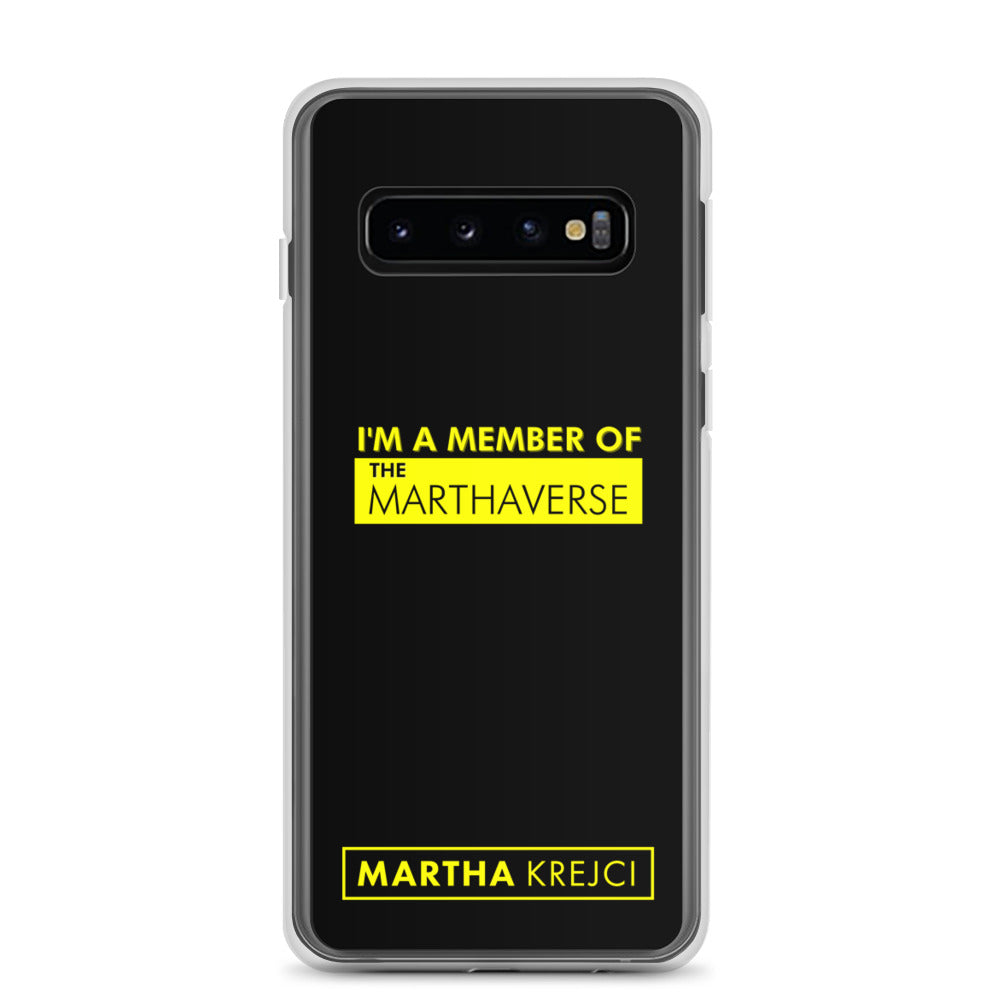 I'm A Member of The Marthaverse - Samsung Case