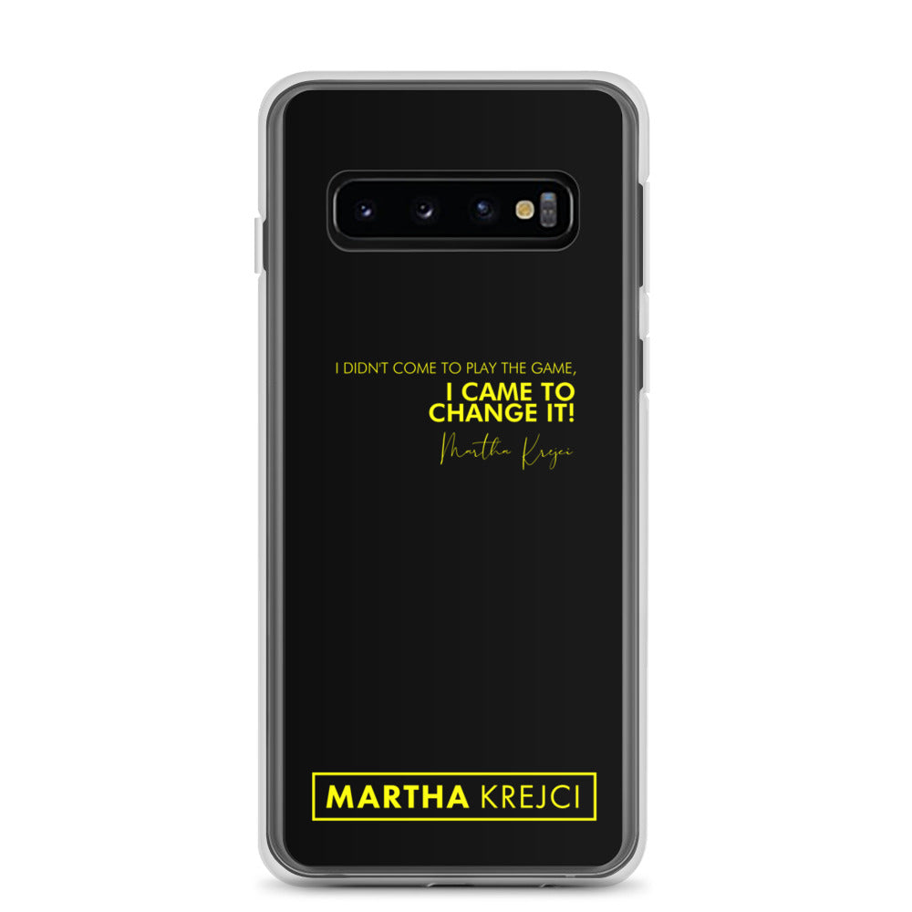 I Didn't Come To Play The Game - Samsung Case