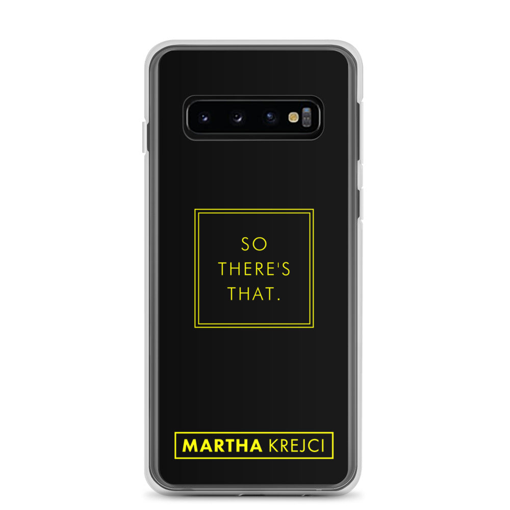 So there's that - Samsung Case