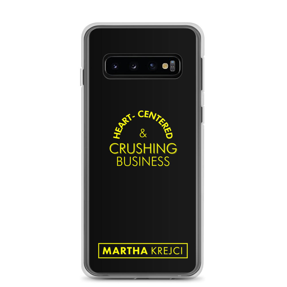 Heart Centered & Crushing Business - Samsung Case