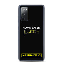 Load image into Gallery viewer, Home Based Revolution - Samsung Case
