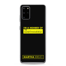 Load image into Gallery viewer, I&#39;m A Member of The Marthaverse - Samsung Case
