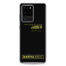 Load image into Gallery viewer, I Didn&#39;t Come To Play The Game - Samsung Case
