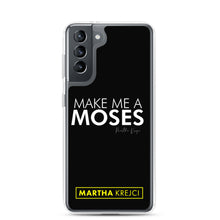 Load image into Gallery viewer, Make Me A Moses - Samsung Case

