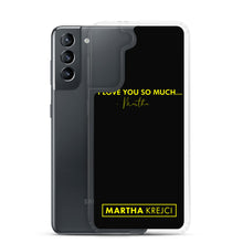 Load image into Gallery viewer, I Love You So Much  - Samsung Case
