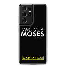 Load image into Gallery viewer, Make Me A Moses - Samsung Case
