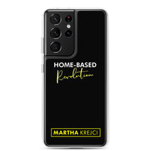Load image into Gallery viewer, Home Based Revolution - Samsung Case
