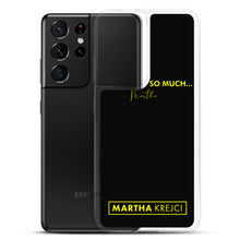 Load image into Gallery viewer, I Love You So Much  - Samsung Case
