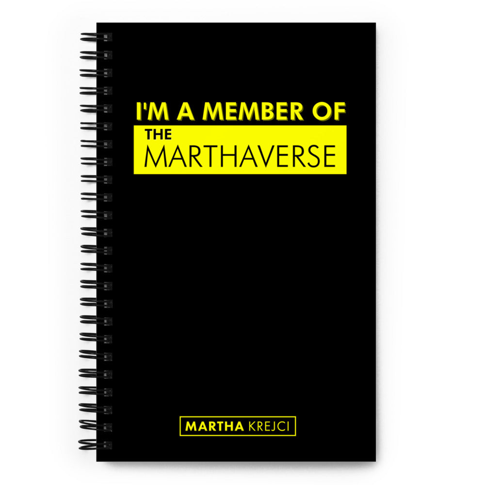 I'm A Member of The Marthaverse - Spiral notebook (Black)