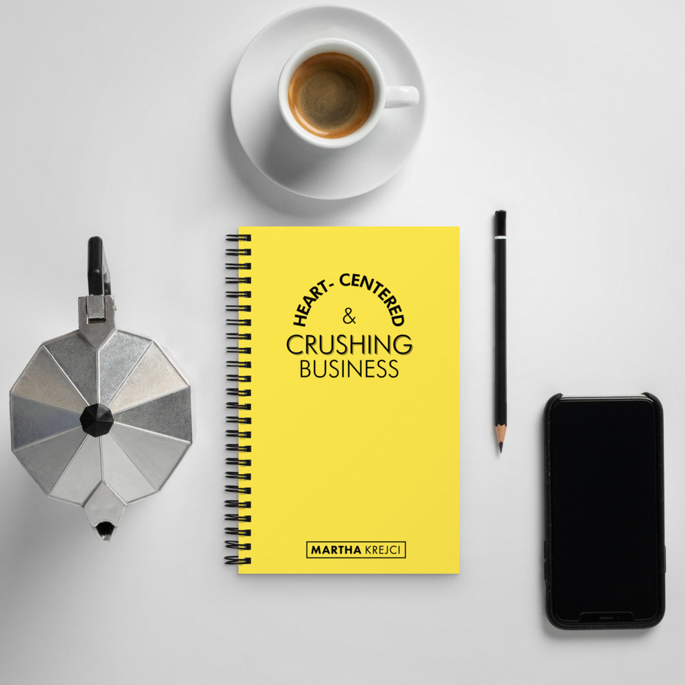 Heart Centered & Crushing Business - Spiral notebook (Yellow)