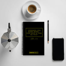 Load image into Gallery viewer, Perhaps You Were Born For Such A Time As This - Spiral notebook (Black)
