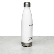 Load image into Gallery viewer, I Love You So Much  - Stainless Steel Water Bottle
