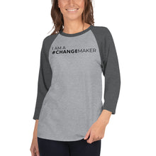 Load image into Gallery viewer, #ChangeMaker - 3/4 sleeve raglan shirt (Black)
