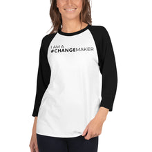 Load image into Gallery viewer, #ChangeMaker - 3/4 sleeve raglan shirt (Black)
