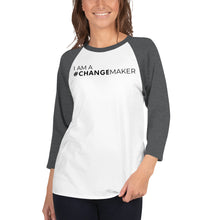 Load image into Gallery viewer, #ChangeMaker - 3/4 sleeve raglan shirt (Black)
