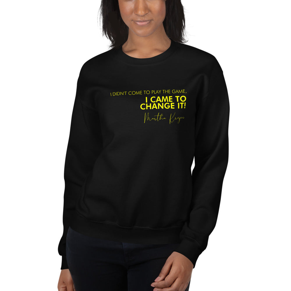 I Didn't Come Here To Play The Game - Unisex Sweatshirt (Yellow)