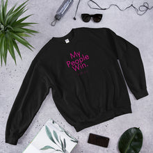 Load image into Gallery viewer, My People Win - Unisex Sweatshirt (Pink)
