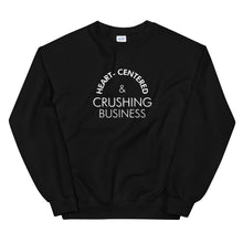 Load image into Gallery viewer, Heart Centered &amp; Crushing Business - Unisex Sweatshirt (White)
