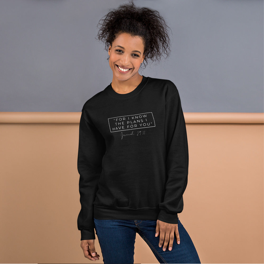 For I Know The Plans - Unisex Sweatshirt (White)