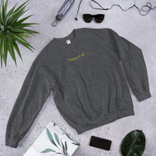 Load image into Gallery viewer, There it is! - Unisex Sweatshirt (Yellow)
