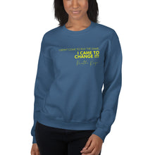 Load image into Gallery viewer, I Didn&#39;t Come Here To Play The Game - Unisex Sweatshirt (Yellow)
