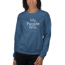 Load image into Gallery viewer, My People Win - Unisex Sweatshirt (White)
