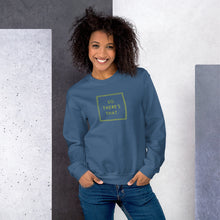 Load image into Gallery viewer, So There&#39;s That - Unisex Sweatshirt (Yellow)
