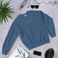 Load image into Gallery viewer, There it is! - Unisex Sweatshirt (Yellow)
