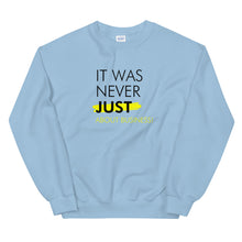 Load image into Gallery viewer, It Was Never Just About Business - Unisex Sweatshirt (Black/Yellow)
