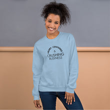 Load image into Gallery viewer, Heart Centered &amp; Crushing Business - Unisex Sweatshirt (Black)

